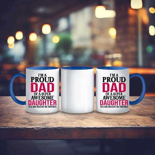Funny Father of an Awesome Daughter Mug