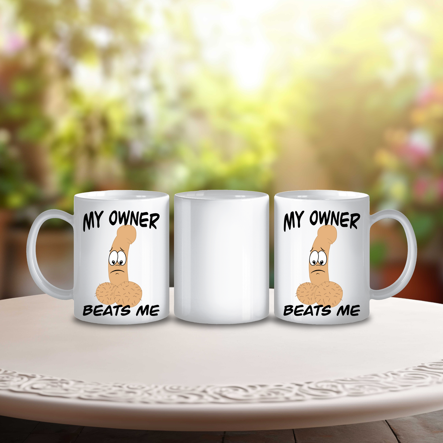 Funny My Owner Beats Me Mug