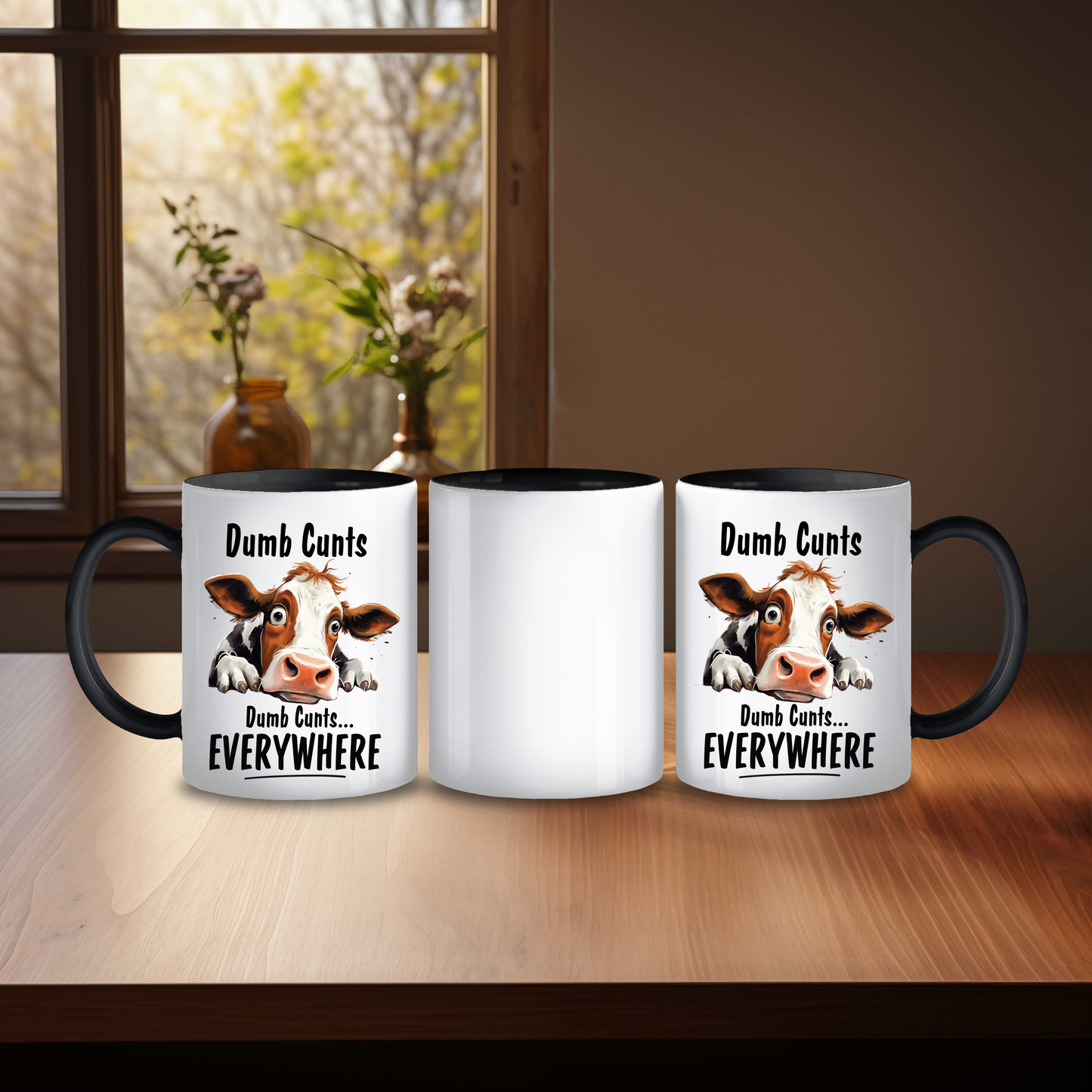 Sarcastic "Dumb C**t" Mug