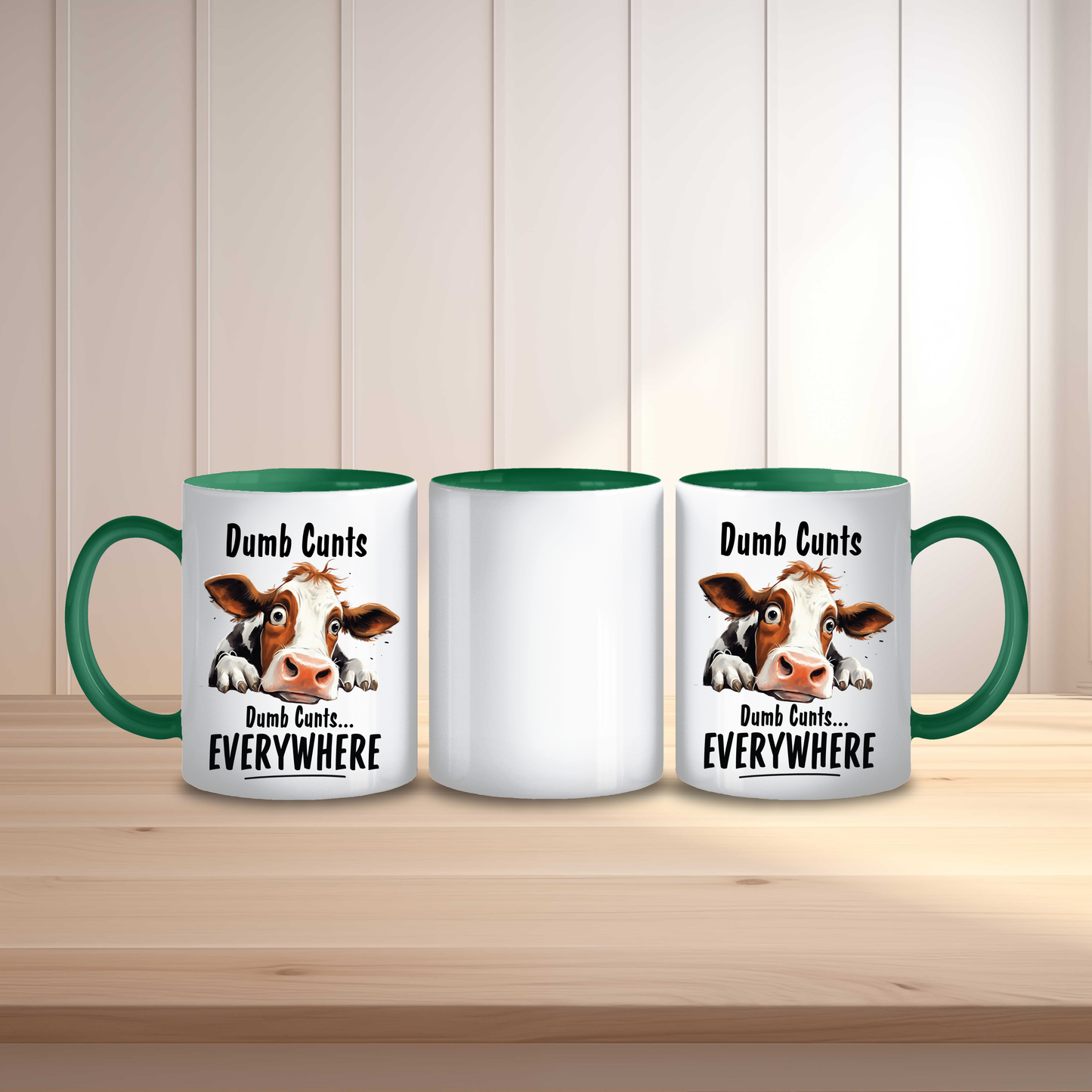 Sarcastic "Dumb C**t" Mug