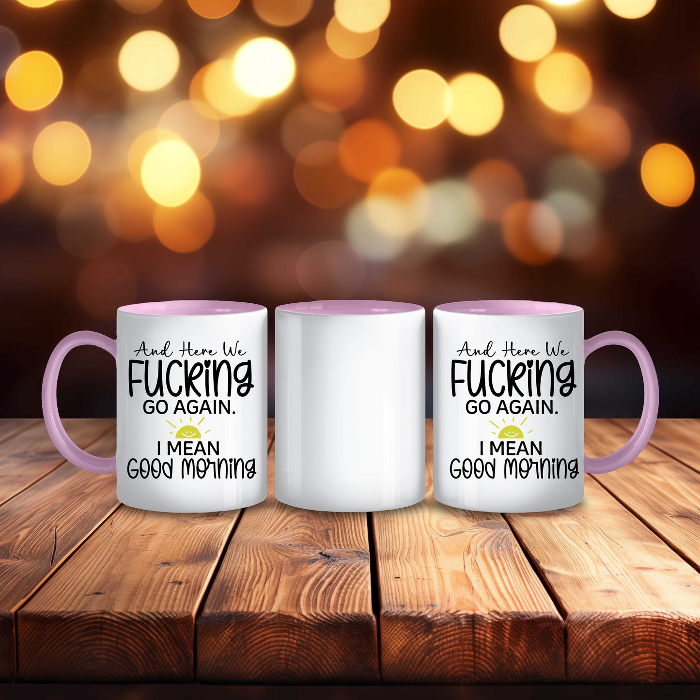 Funny Good Morning Coffee Mug