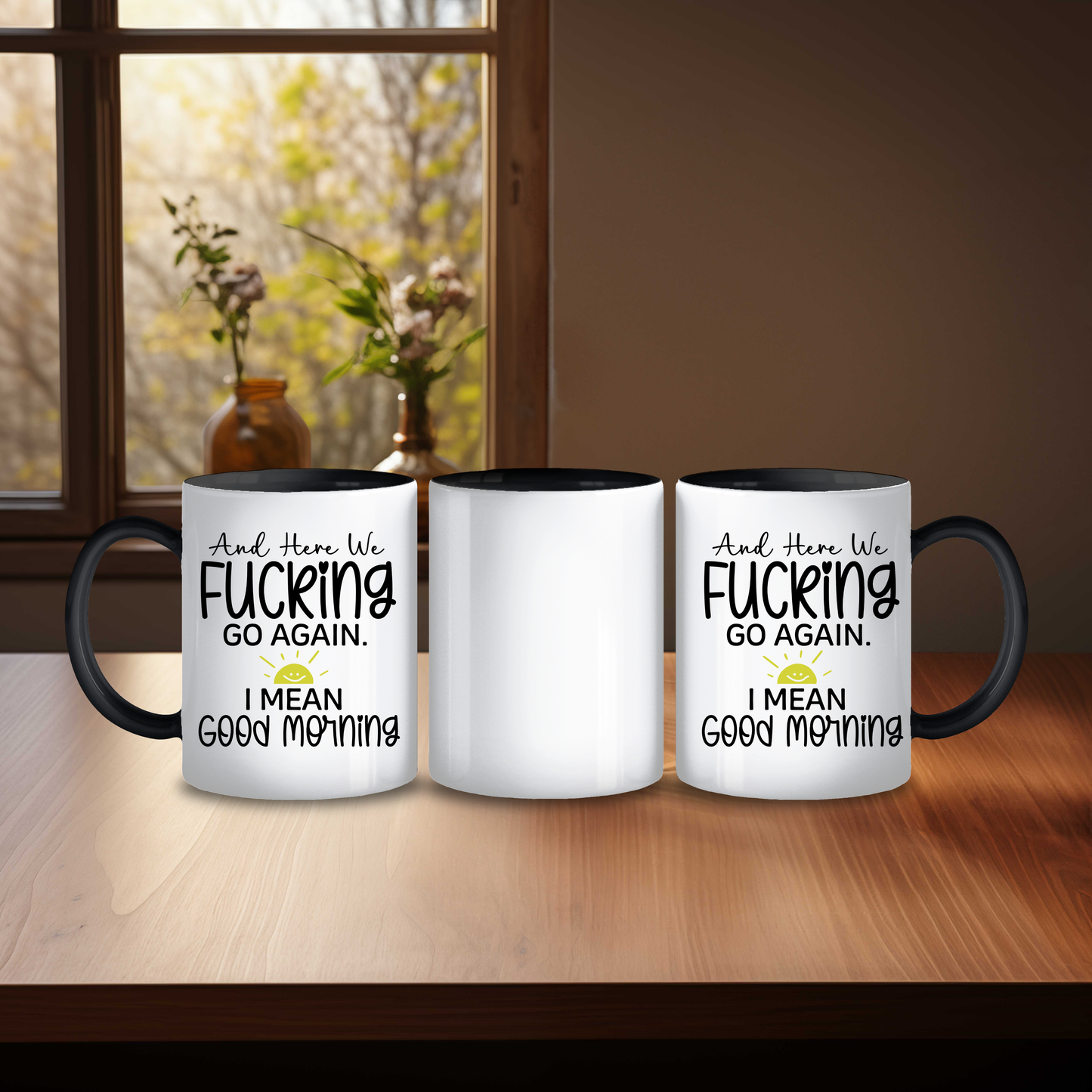 Funny Good Morning Coffee Mug