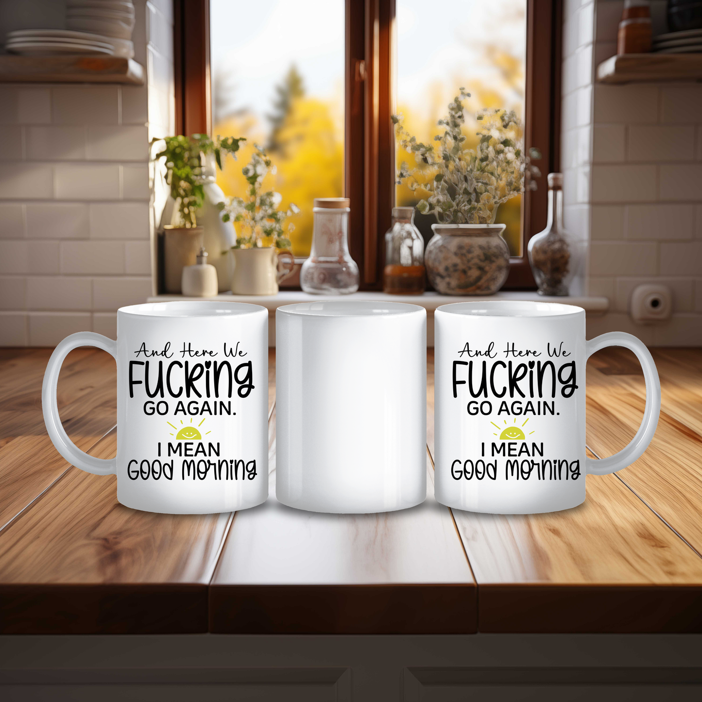 Funny Good Morning Coffee Mug