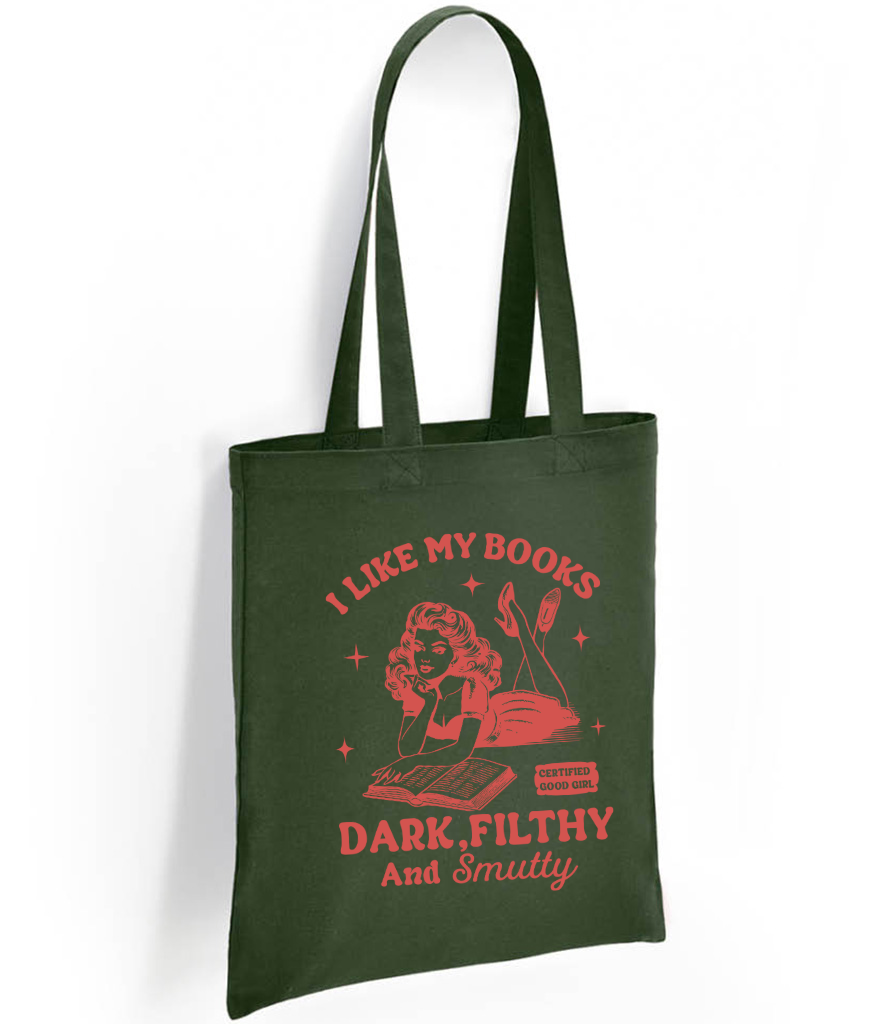 I Like My Books Filthy Tote Bag