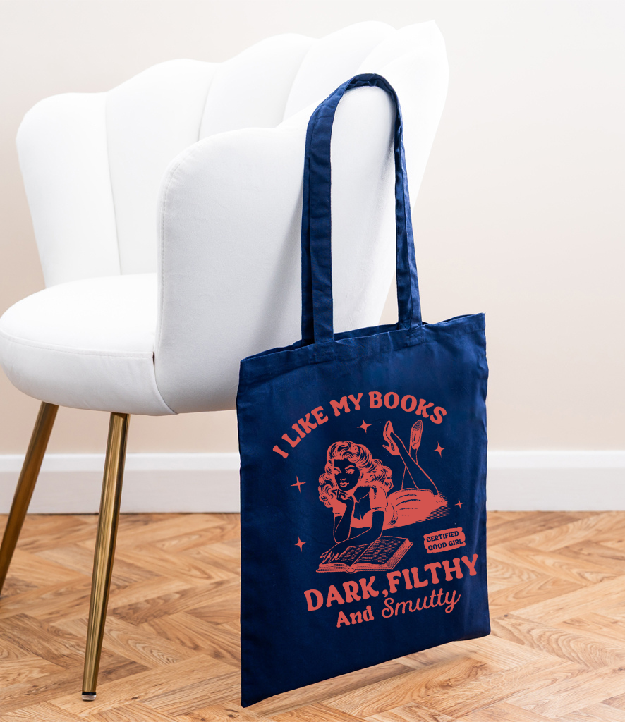 I Like My Books Filthy Tote Bag