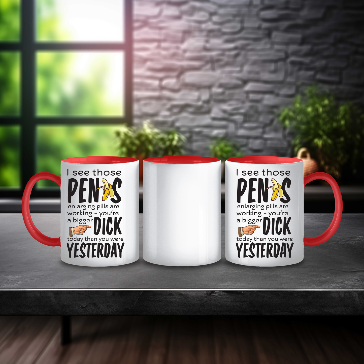 Funny Bigger D**k Than Yesterday Mug